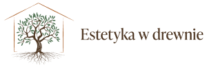 Estetyka w drewnie